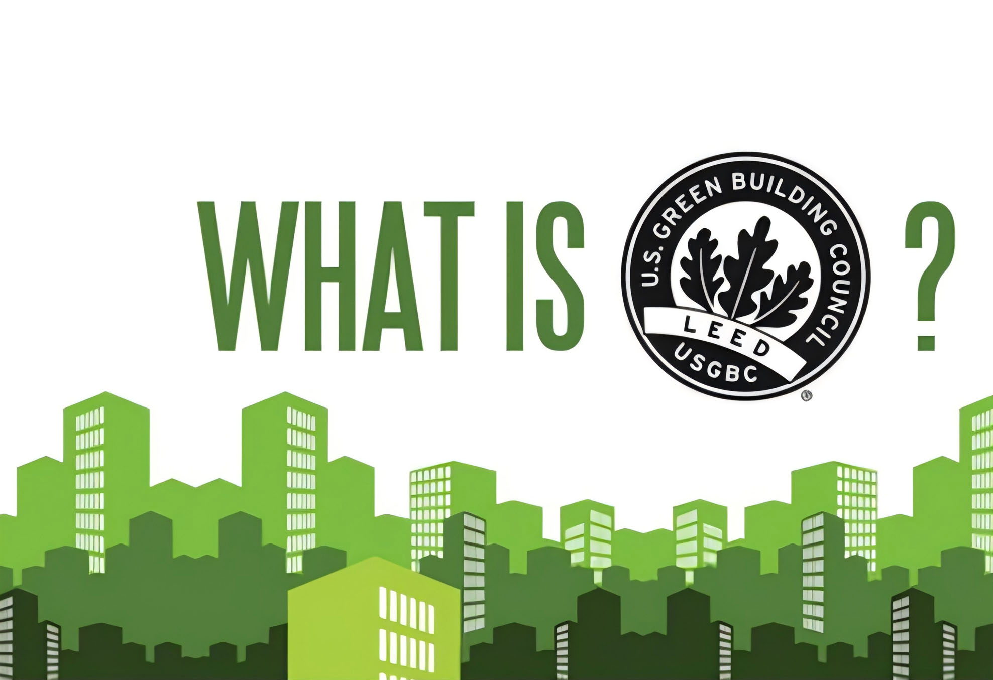 What is LEED©图源网络.jpg
